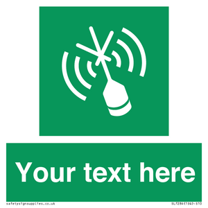 Custom sign safe condition Emergency position beacon